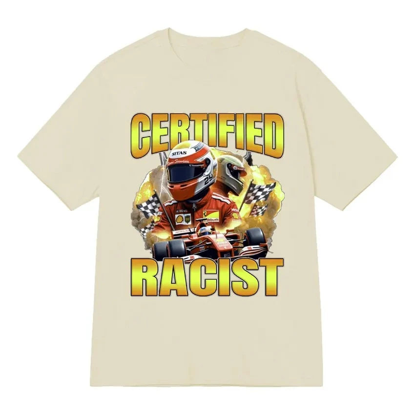 Professional Certified Racist Racing Meme T-Shirt