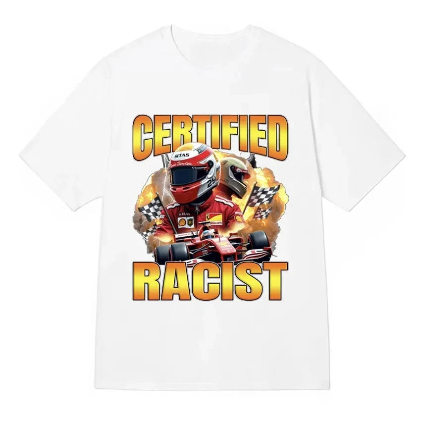 Professional Certified Racist Racing Meme T-Shirt